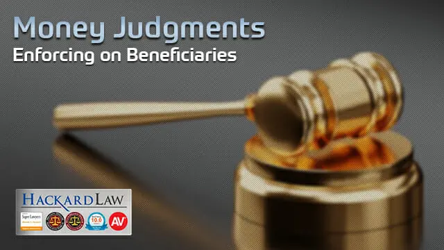 Petitions to Enforce Money Judgments Against Trust Beneficiaries