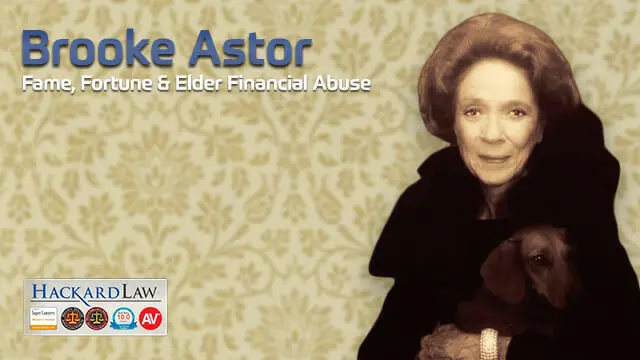 Brooke Astor | Fame, Fortune & Elder Financial Abuse